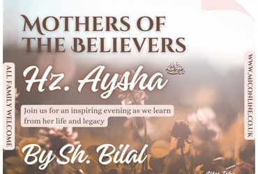 The Wives of the Prophet - Aisha bint Abu Bakr (RA)