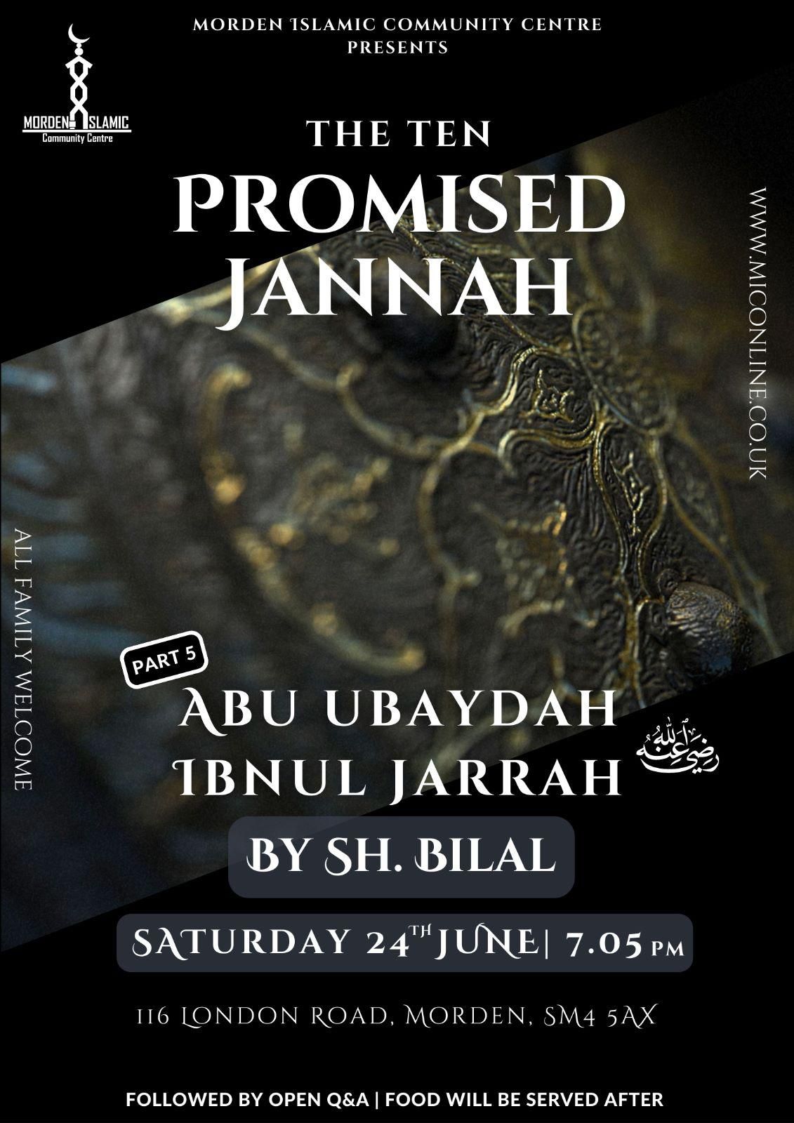 The Ten Promised Jannah - Abu Ubaydah Ibnul Jarrah - MICC